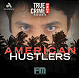 ''American Hustlers''