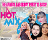Hot Mix Labor Day Special