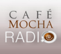 Click to enlarge Cafe Mocha Radio