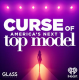 Curse of: America's Next Top Model