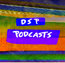 DSP Podcasts