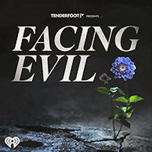 ''Facing Evil''