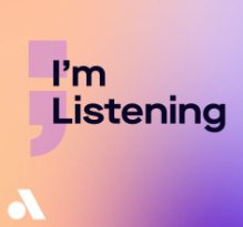 I'm Listening