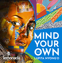 ''Mind Your Own''