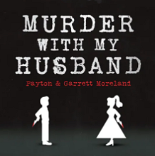 ''Murder with My Husband''