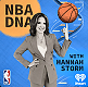 ''NBA DNA with Hannah Storm''