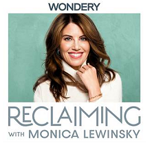 ''Reclaiming with Monica Lewinsky''