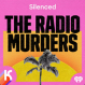 ''Silenced: The Radio Murders''
