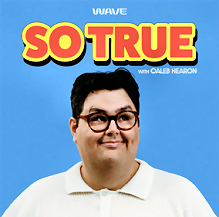 Click to enlarge ''So True With Caleb Hearon''