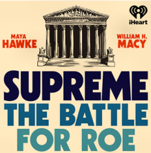 ''Supreme: The Battle for Roe''