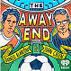 The Away End
