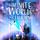 ''The Infinite Worlds''