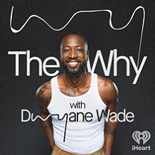 ''The Why with Dwyane Wade''