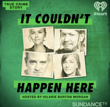 ''True Crime Story: It Couldn't Happen Here''