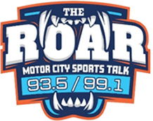 The ROAR, Motor City Sports Talk 93.5 FM and 99.1 FM