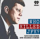 ''Who Killed JFK?''