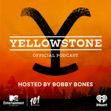 ''Yellowstone Official Podcast''