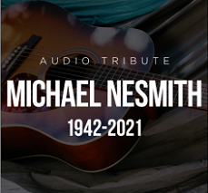 Michael Nesmith Audio Tribute